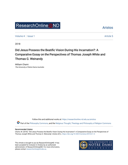 Did Jesus Possess the Beatific Vision During His Incarnation?: a Comparative Essay on the Perspectives of Thomas Joseph White and Thomas G