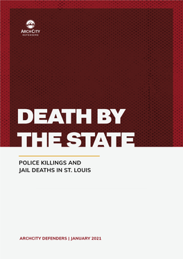 Death by the State: Police Killings and Jail Deaths in St. Louis