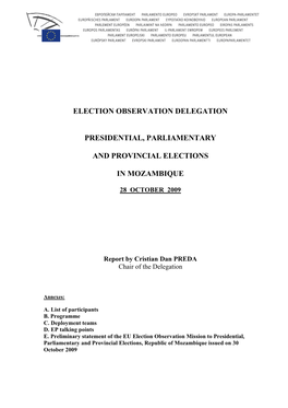 Presidential, Parliamentary and Provincial Elections in Mozambique on 28 October 2009