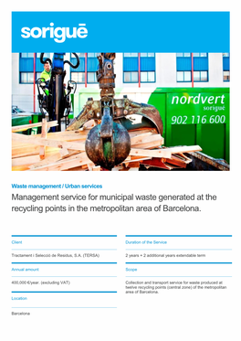 Management Service for Municipal Waste Generated at the Recycling Points in the Metropolitan Area of Barcelona