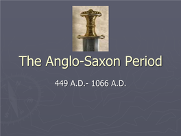 The Anglo-Saxon Period