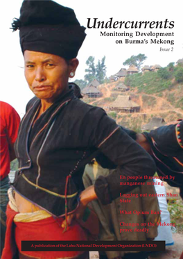 Undercurrents Monitoring Development on Burma’S Mekong Issue 2