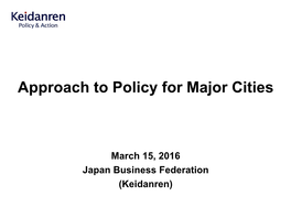 March 15, 2016 Approach to Policy for Major Cities