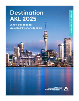 Destination AKL 2025 Supplementary Report