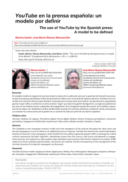 Youtube En La Prensa Española: Un Modelo Por Definir the Use of Youtube by the Spanish Press: a Model to Be Defined Marina Santín; José-María Álvarez-Monzoncillo