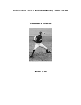 I Historical Baseball Abstract of Henderson State University Volume