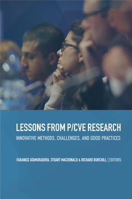 Lessons from P/Cve Research Innovative Methods, Challenges, and Good Practices