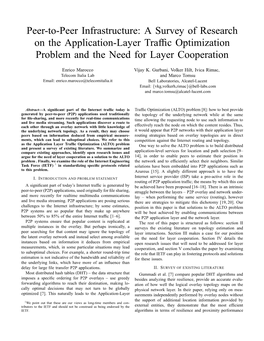 Peer-To-Peer Infrastructure: a Survey of Research on the Application-Layer Trafﬁc Optimization Problem and the Need for Layer Cooperation