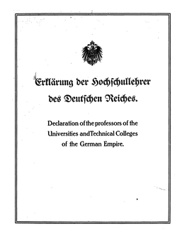 Declaralion of Fhe Professors of the Universities Andtechnical Colleges of the German Empire