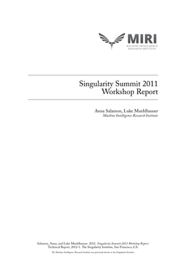 Singularity Summit 2011 Workshop Report