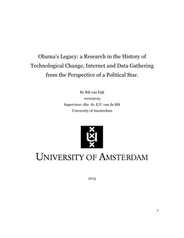 Obama's Legacy: a Research in the History of Technological Change, Internet and Data Gathering from the Perspective of a Political Star