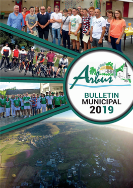 BULLETIN MUNICIPAL 2019 Le Mot Du Maire Espaces Naturels, Du Patrimoine Et Du Cadre De Vie