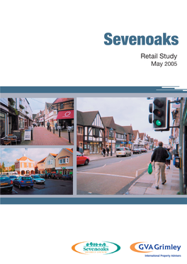 SEVENOAKS DISTRICT COUNCIL Retail Study, May 2005