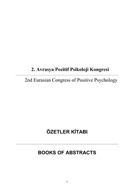 2. Avrasya Pozitif Psikoloji Kongresi 2Nd Eurasian Congress of Positive