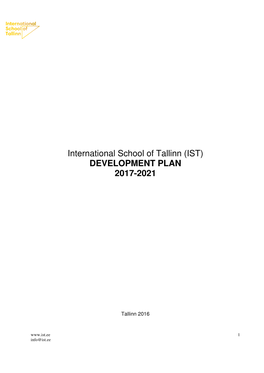 International School of Tallinn (IST) DEVELOPMENT PLAN 2017-2021