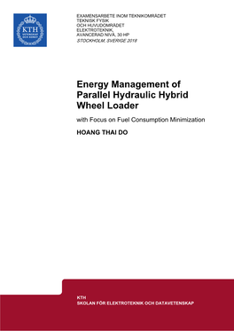 Energy Management of Parallel Hydraulic Hybrid Wheel Loader with Focus on Fuel Consumption Minimization