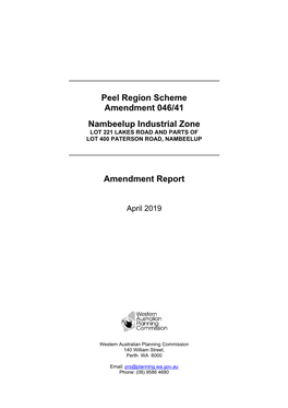 Peel Region Scheme Amendment 046/41 Nambeelup Industrial Zone LOT 221 LAKES ROAD and PARTS of LOT 400 PATERSON ROAD, NAMBEELUP