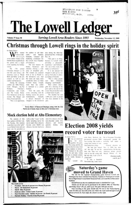 Christmas Through Lowell Rings in the Holiday Spirit Election 2008 Yields