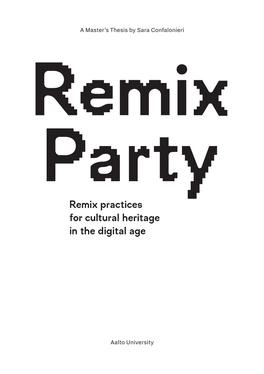 Remix Practices for Cultural Heritage in the Digital Age