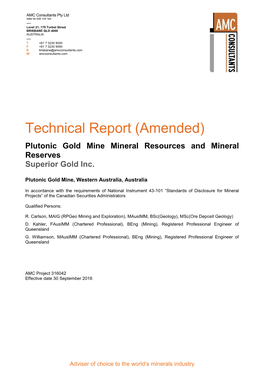Technical Report (Amended) Plutonic Gold Mine Mineral Resources and Mineral Reserves Superior Gold Inc