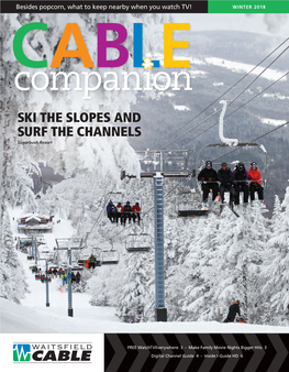 CABLE Companion SKI the SLOPES and SURF the CHANNELS Sugarbush Resort