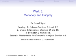 Week 3: Monopoly and Duopoly