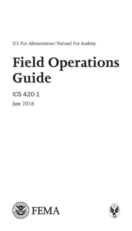 Field Operations Guide ICS 420-1 June 2016 TEN STANDARD FIRE ORDERS