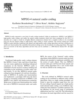 MPEG-4 Natural Audio Coding Karlheinz Brandenburg! *, Oliver Kunz!, Akihiko Sugiyama