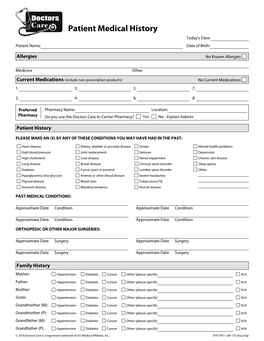 Patient Medical History Today's Date: Patient Name: Date of Birth