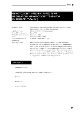 Genotoxicity: Specific Aspects of Regulatory Genotoxicity Tests for Pharmaceuticals *)