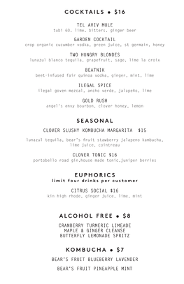 Cocktails • $16 Seasonal Euphorics Alcohol Free • $8