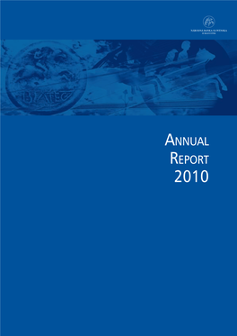Annual Report 2010 a R 2010 Nnual Eport