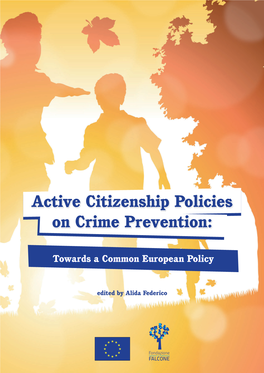 Active Citizenship Policies on Crime Prevention: Towards a Common European Policy