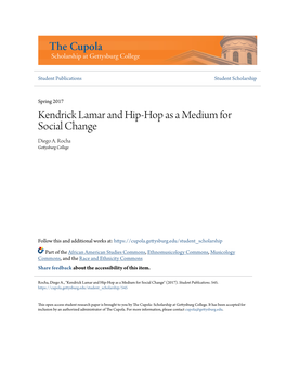 Kendrick Lamar and Hip-Hop As a Medium for Social Change Diego A