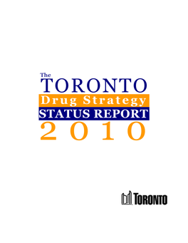 Toronto Drug Strategy Status Report 2010