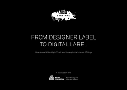 From Designer Label to Digital Label