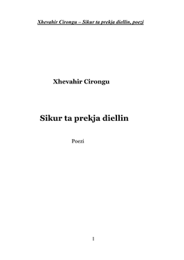 Sikur Ta Prekja Diellin, Poezi