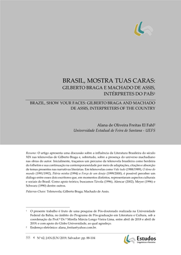 Brasil, Mostra Tuas Caras: Gilberto Braga E Machado De Assis, Intérpretes Do País1