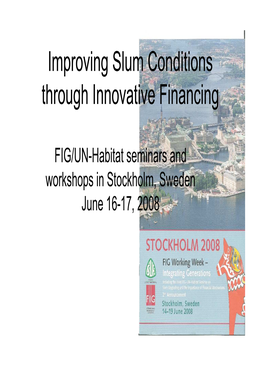 Improving Slum Conditions Through Innovative Financing