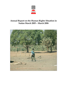 Annual Report on the Human Rights Situation in Sudan March 2005 – March 2006