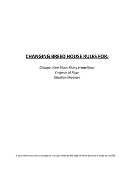 Changing Breed House Rules For