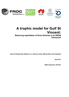 A Trophic Model for Gulf St Vincent: Balancing Exploitation of Three Fisheries in an EBFM Framework