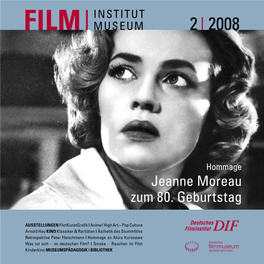 Jeanne Moreau Zum 80. Geburtstag