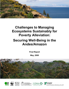 Challenges to Managing Ecosystems Sustainably for Poverty Alleviation: Securing Well-Being in the Andes/Amazon