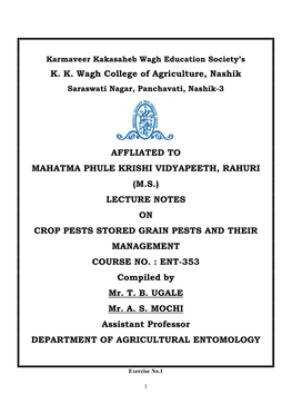 Lecture Notes on Crop Pests Stored Grain Pests and Their Management Course No