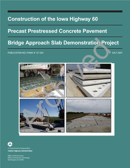 Archived: Construction of the Iowa Highway 60 Precast Prestressed Concrete Pavement Bridge Approach Slab Demonstration Project
