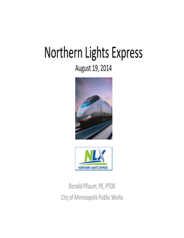 Northern Lights Express August 19, 2014