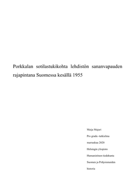 Porkkalan Sotilastukikohta Lehdistön Sananvapauden Rajapintana Suomessa Kesällä 1955