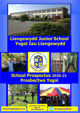 Llangewydd Junior School Ysgol Iau Llangewydd School Prospectus