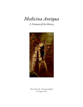 Medicina Antiqua 2: General Content of the Library